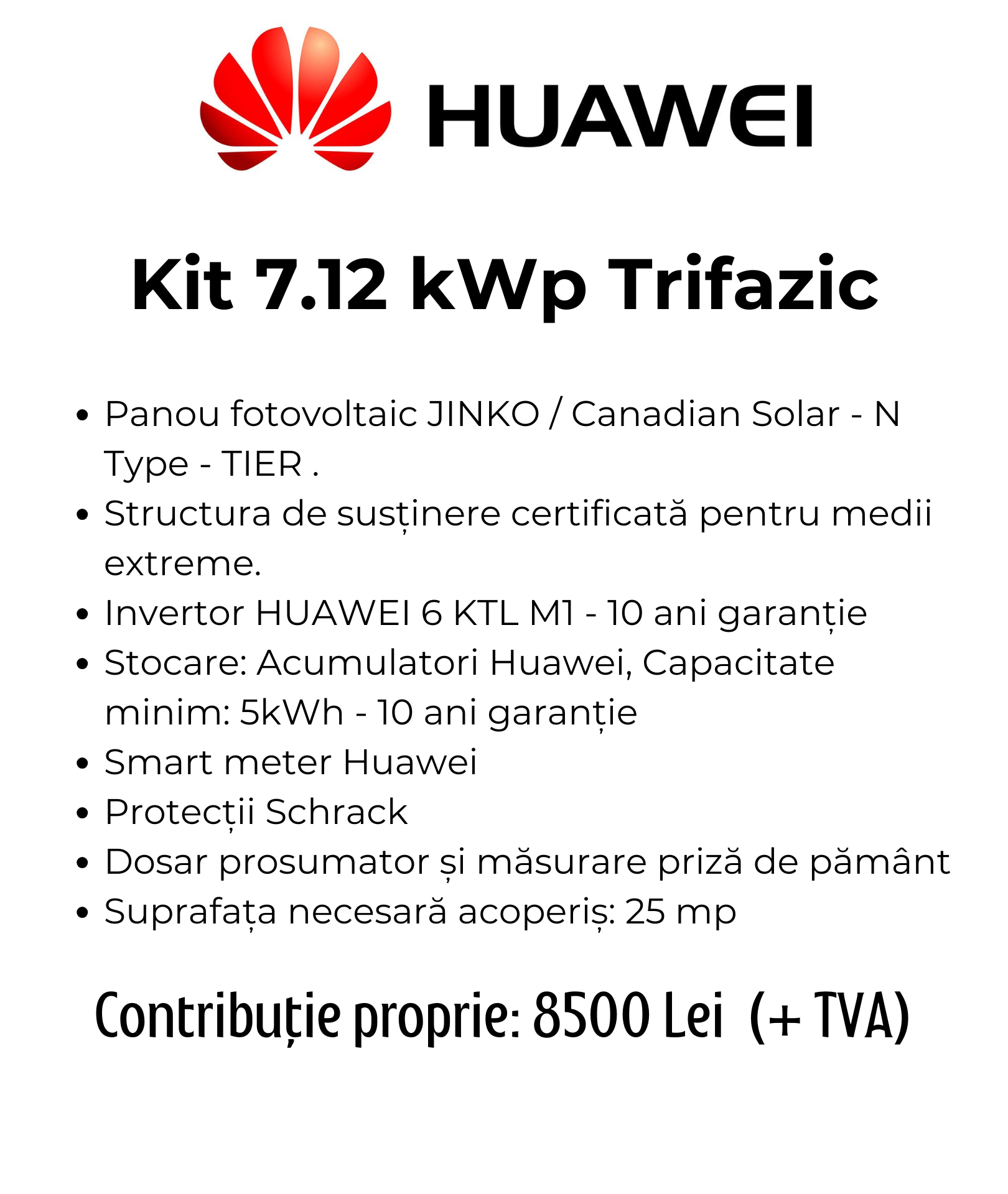 11. Kit 7.12 kWp Trifazic 8500lei huawei